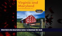 Read books  Fodor s Virginia and Maryland: with Washington, D.C. (Travel Guide) BOOOK ONLINE