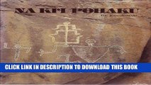 Ebook Na Ki`i Pohaku: A Hawaiian Petroglyph Primer Free Read