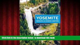 liberty book  Moon Yosemite, Sequoia   Kings Canyon (Moon Handbooks) BOOOK ONLINE