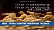 Ebook The Acropolis: The New Acropolis Museum Free Read