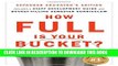 [FREE] Ebook How Full Is Your Bucket? Educator s Edition: Positive Strategies for Work and Life