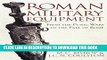 Best Seller Roman Military Equipment from the Punic Wars to the Fall of Rome, second edition Free