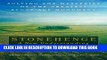 Ebook Stonehenge - A New Understanding: Solving the Mysteries of the Greatest Stone Age Monument