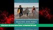 Read book  Beaches and Parks from Monterey to Ventura: Counties Included: Monterey, San Luis