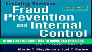 [FREE] Ebook Executive Roadmap to Fraud Prevention and Internal Control: Creating a Culture of