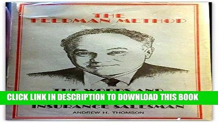 [DOWNLOAD] EPUB The Feldman Method, The Words and Working Philosophy of the Word s Greatest