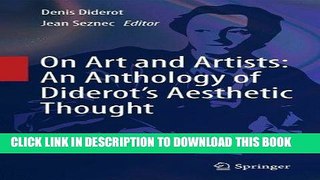 Best Seller On Art and Artists: An Anthology of Diderot s Aesthetic Thought Free Read