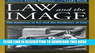 Best Seller Law and the Image: The Authority of Art and the Aesthetics of Law Free Read