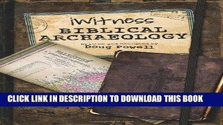 Best Seller iWitness Biblical Archaeology Free Read
