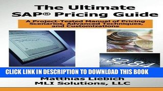 [FREE] Ebook The Ultimate SAP Pricing Guide: How to Use SAP s Condition Technique in Pricing, Free