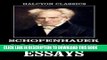 Ebook The Collected Essays of Arthur Schopenhauer (Unexpurgated Edition) (Halcyon Classics) Free