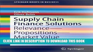 [FREE] Ebook Supply Chain Finance Solutions: Relevance - Propositions - Market Value