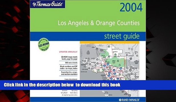 Read books Thomas Guide 2004 Los Angeles and Orange Counties: Street Guide and Directory (Los
