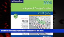 Read books  Thomas Guide 2004 Los Angeles and Orange Counties: Street Guide and Directory (Los