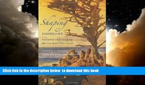 liberty books  Shaping the Shoreline: Fisheries and Tourism on the Monterey Coast (Weyerhaeuser