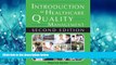 READ THE NEW BOOK Introduction to Healthcare Quality Management, Second Edition BOOOK ONLINE