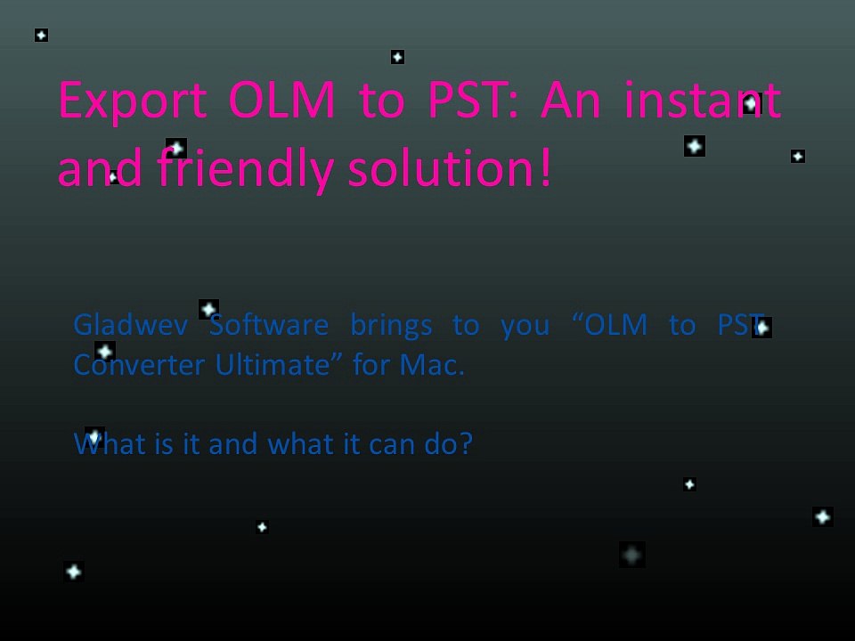 Have to Export OLM to PST?