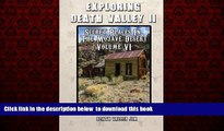 liberty books  Exploring Death Valley II: Secret Places in the Mojave Desert Vol. VI (Volume 6)