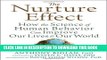 Best Seller The Nurture Effect: How the Science of Human Behavior Can Improve Our Lives and Our
