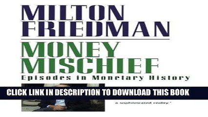 [FREE] Download Money Mischief: Episodes in Monetary History PDF Online