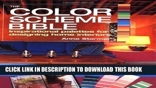 Best Seller The Color Scheme Bible: Inspirational Palettes for Designing Home Interiors Free