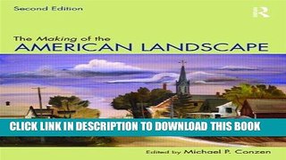 Best Seller The Making of the American Landscape Free Read