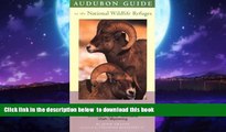 Read book  Audubon Guide to the National Wildlife Refuges: Rocky Mountains: Idaho, Colorado,