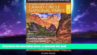 liberty books  A Family Guide to the Grand Circle National Parks: Covering Zion, Bryce Canyon,