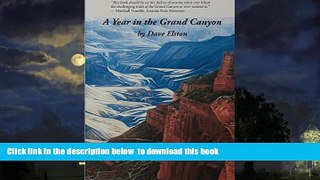 Read book  A Year In The Grand Canyon [DOWNLOAD] ONLINE