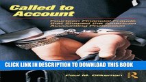 [FREE] Ebook Called to Account: Fourteen Financial Frauds that Shaped the American Accounting