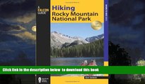 liberty book  Hiking Rocky Mountain National Park: Including Indian Peaks Wilderness (Regional