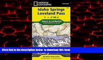 Read book  Idaho Springs, Loveland Pass (National Geographic Trails Illustrated Map) BOOOK ONLINE