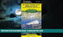 Read book  Mount Baker and Boulder River Wilderness Areas [Mt. Baker-Snoqualmie National Forest]