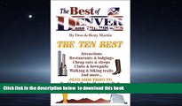 GET PDFbook  The Best of Denver and the Rockies: BOOK ONLINE