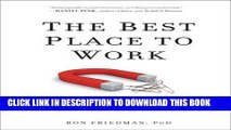 [FREE] Ebook The Best Place to Work: The Art and Science of Creating an Extraordinary Workplace