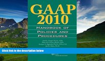 READ THE NEW BOOK GAAP Handbook of Policies and Procedures (w/CD-ROM), 2010 (GAAP Handbook of