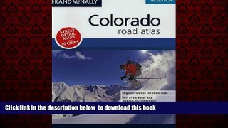 Read book  Rand McNally Colorado Road Atlas BOOOK ONLINE
