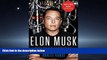 READ PDF [DOWNLOAD] Elon Musk: Tesla, SpaceX, and the Quest for a Fantastic Future BOOOK ONLINE