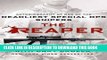 [PDF] The Reaper: Autobiography of One of the Deadliest Special Ops Snipers Full Online