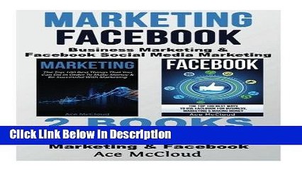 Download Video: [PDF] Marketing: Facebook: Business Marketing   Facebook Social Media Marketing: 2 Books in 1: