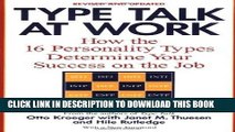 [FREE] Ebook Type Talk at Work (Revised): How the 16 Personality Types Determine Your Success on