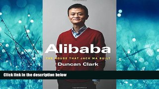 READ THE NEW BOOK Alibaba: The House That Jack Ma Built BOOOK ONLINE