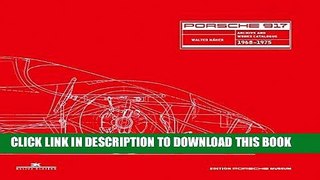 Best Seller Porsche 917: Archives and Works Catalogue 1968 - 1975 (English and German Edition)