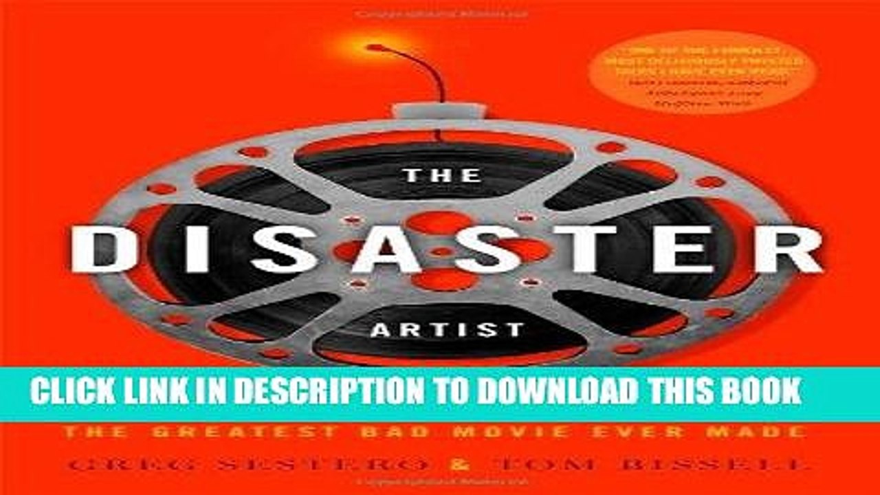 [PDF] The Disaster Artist: My Life Inside The Room, the Greatest Bad Movie Ever Made Popular Online