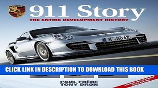 Ebook Porsche 911 Story: The Entire Development History - Revised and Expanded Ninth Edition Free