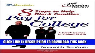 [PDF] Mobi Eight Steps to Help Black Families Pay for College: A Crash Course in Financial Aid