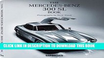 Ebook Mercedes-Benz: 300SL Book (German, English and French Edition) Free Read