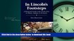 Read books  In Lincoln s Footsteps: A Historical Guide to the Lincoln Sites in Illinois, Indiana,