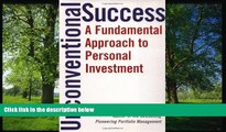 READ THE NEW BOOK Unconventional Success: A Fundamental Approach to Personal Investment READ ONLINE