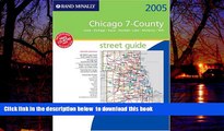 GET PDFbook  Rand McNally 2005 Chicago 7-County Street Guide: Cook, Dupage, Kane, Kendall, Lake,